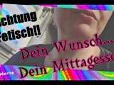 Dein Wunsch Mittagessen..