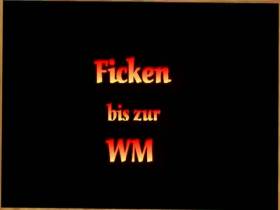 FICKEN bis zur WM