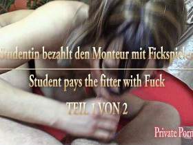 Student pays the fitter with Fickspielen - Part 1