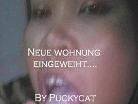 Vorschaubild vom Privatporno mit dem Titel "Meine Neue Wohnung! Der geile Fick!" von puckycat