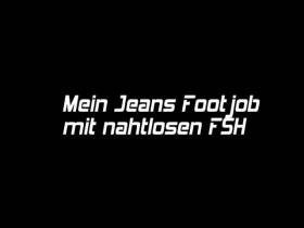 Mein Footjob in Jeans und FSH Teil 1