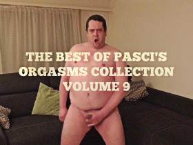 The Best of Pasci's Orgasms Collection Volume 9