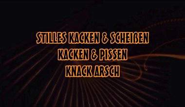 STILLES KACKEN & SCHEIßEN KACKEN & PISSEN  KNACK ARSCH