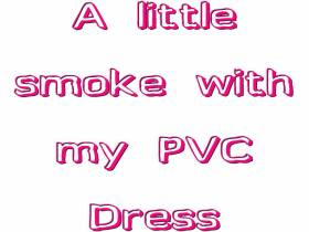 SMOKING FETISH IN MY DRESS