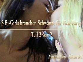 3 Bi-Girls brauchen Schwänze für Fick-Party - Teil 2 von 2