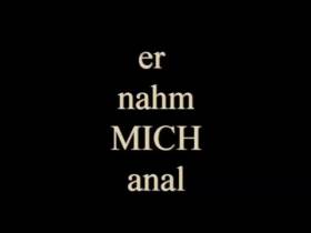 er nahm mich anal (ohne Ton)