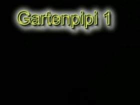 Gartenpipi 1