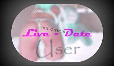 Live-Date mit einem User