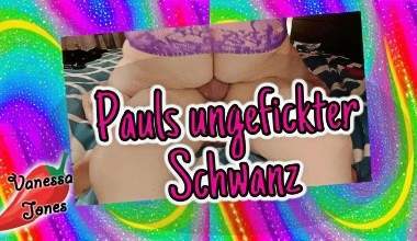 Pauls ungefickter Schwanz