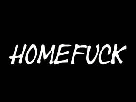 Homefuck - Full HD