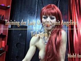 Training der Lady O - Tag 1 mit Angelina - Teil 2 von 2