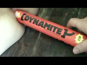 Dynamite im Arsch