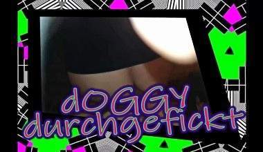 Doggy durchgefickt - Schön alles in die Fotze gespritzt