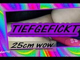 25cm deep fucked...