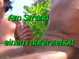 Am Strand einen runtergeholt