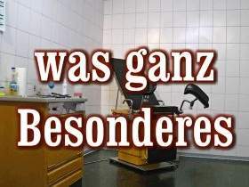 was ganz Besonderes