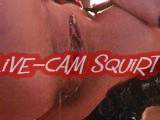 Live-Cam Squirt