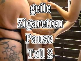 geile Zigaretten Pause 2