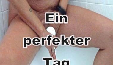 Ein perfekter Tag!