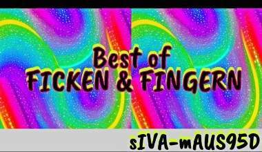Best of Ficken und Fingern