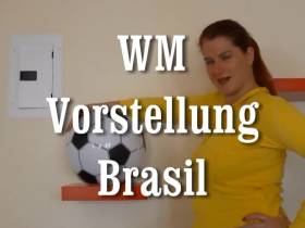 WM VORASTELLUNG - Brazil -