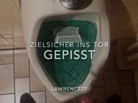 Zielsicher ins Tor gepisst