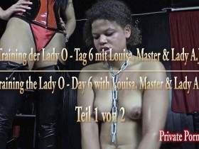 Training Lady O - Day 6 with Louisa, Master & Lady AJ - Part 1 of 2