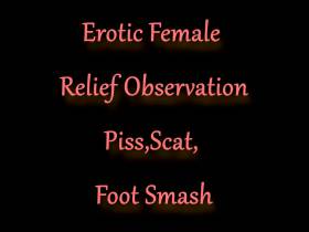 Erotic Female Relief Observation Piss Scat Foot Smear