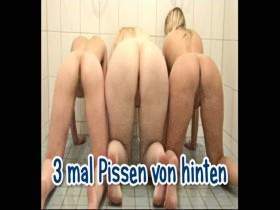 3 mal Pissen von hinten