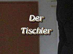 Der Tischler