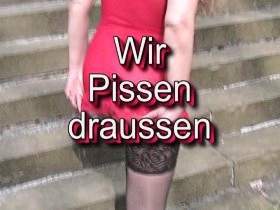 Wir pissen draussen