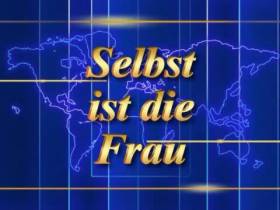 Selbst ist die Frau