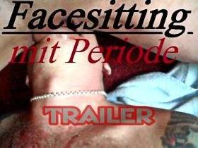 Trailer - Facesitting mit Periode