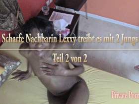 Scharfe Nachbarin Lexxy treibt es mit 2 Jungs - Teil 2 von 2