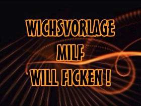 WICHSVORLAGE MILF WILL FICKEN